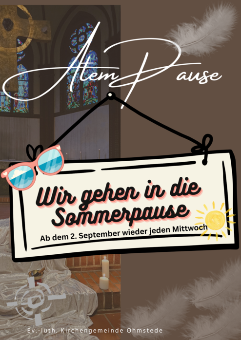 Plakat Atempause- Sommerpause